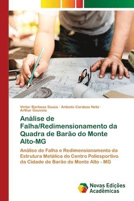 bokomslag Anlise de Falha/Redimensionamento da Quadra de Baro do Monte Alto-MG
