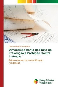 bokomslag Dimensionamento do Plano de Preveno e Proteo Contra Incndio