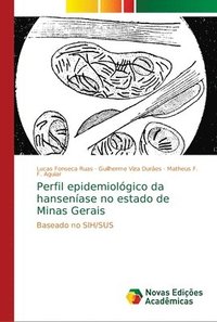 bokomslag Perfil epidemiolgico da hansenase no estado de Minas Gerais