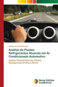 bokomslag Anlise de Fludos Refrigerantes Atuando em Ar Condicionado Automotivo