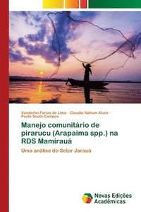 bokomslag Manejo comunitrio de pirarucu (Arapaima spp.) na RDS Mamirau
