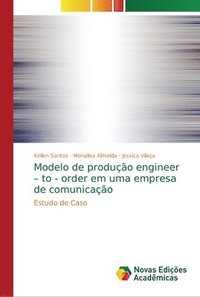 bokomslag Modelo de produo engineer - to - order em uma empresa de comunicao