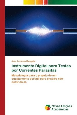Instrumento Digital para Testes por Correntes Parasitas 1