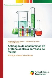 bokomslag Aplicao de nanolminas de grafeno contra a corroso de metais