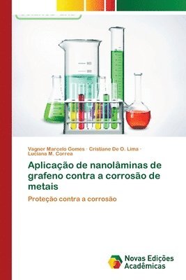 bokomslag Aplicao de nanolminas de grafeno contra a corroso de metais