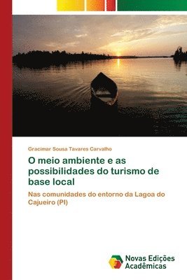 bokomslag O meio ambiente e as possibilidades do turismo de base local