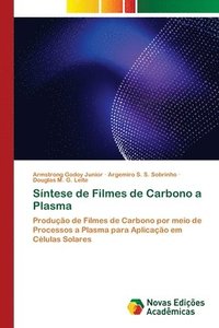 bokomslag Sntese de Filmes de Carbono a Plasma