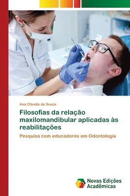 bokomslag Filosofias da relao maxilomandibular aplicadas s reabilitaes