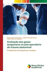 bokomslag Avaliao dos gases sanguneos no ps-operatrio de trauma abdominal