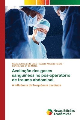 Avaliao dos gases sanguneos no ps-operatrio de trauma abdominal 1