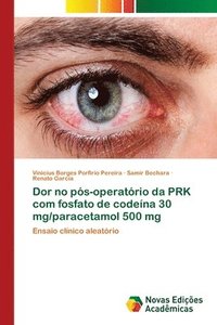 bokomslag Dor no ps-operatrio da PRK com fosfato de codena 30 mg/paracetamol 500 mg