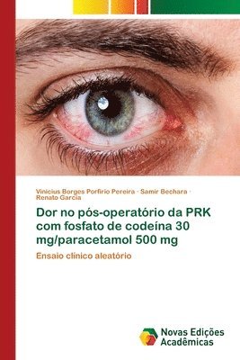 bokomslag Dor no ps-operatrio da PRK com fosfato de codena 30 mg/paracetamol 500 mg