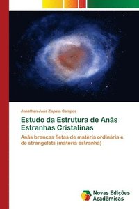 bokomslag Estudo da Estrutura de Anas Estranhas Cristalinas