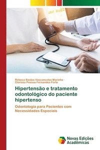 bokomslag Hipertenso e tratamento odontolgico do paciente hipertenso
