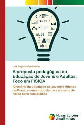 A proposta pedagogica da Educacao de Jovens e Adultos, Foco em FISICA 1