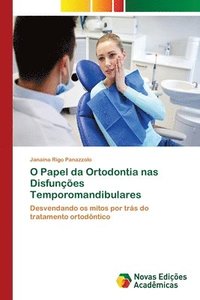 bokomslag O Papel da Ortodontia nas Disfunes Temporomandibulares