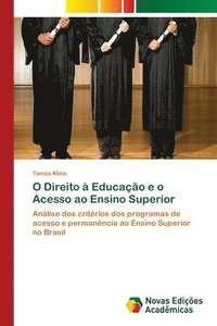 bokomslag O Direito  Educao e o Acesso ao Ensino Superior