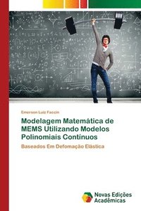 bokomslag Modelagem Matemtica de MEMS Utilizando Modelos Polinomiais Contnuos