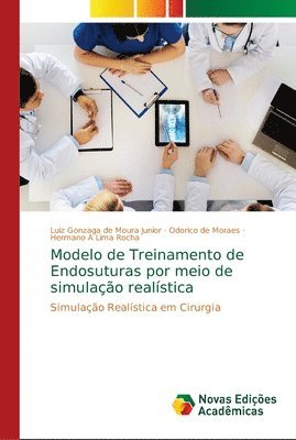 bokomslag Modelo de Treinamento de Endosuturas por meio de simulao realstica