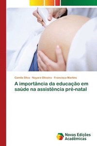 bokomslag A importncia da educao em sade na assistncia pr-natal