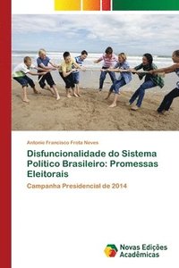 bokomslag Disfuncionalidade do Sistema Poltico Brasileiro