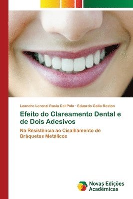 Efeito do Clareamento Dental e de Dois Adesivos 1