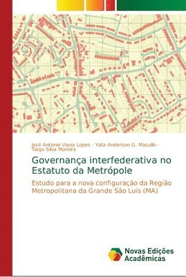 Governana interfederativa no Estatuto da Metrpole 1