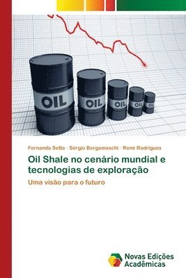 Oil Shale no cenrio mundial e tecnologias de explorao 1