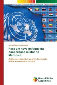 bokomslag Para um novo enfoque da cooperacao militar no Mercosul