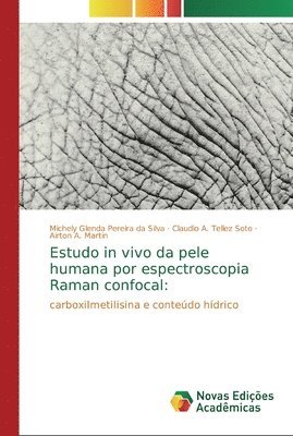 bokomslag Estudo in vivo da pele humana por espectroscopia Raman confocal