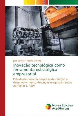 Inovao tecnolgica como ferramenta estratgica empresarial 1