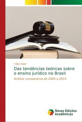 Das tendncias tericas sobre o ensino jurdico no Brasil 1