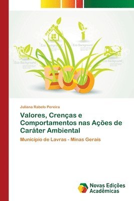 bokomslag Valores, Crenas e Comportamentos nas Aes de Carter Ambiental