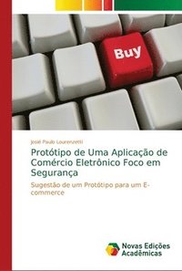 bokomslag Prottipo de Uma Aplicao de Comrcio Eletrnico Foco em Segurana