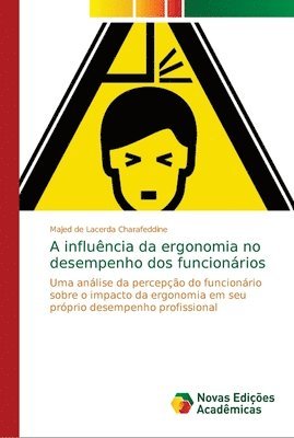 bokomslag A influncia da ergonomia no desempenho dos funcionrios