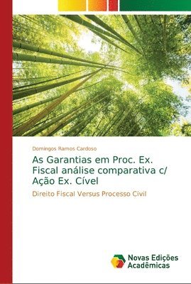 As Garantias em Proc. Ex. Fiscal anlise comparativa c/ Ao Ex. Cvel 1