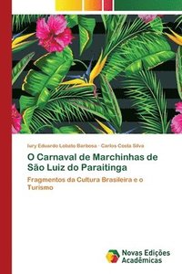 bokomslag O Carnaval de Marchinhas de So Luiz do Paraitinga