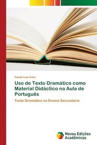 bokomslag Uso de Texto Dramtico como Material Didctico na Aula de Portugus