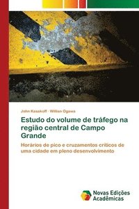 bokomslag Estudo do volume de trfego na regio central de Campo Grande