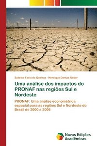bokomslag Uma analise dos impactos do PRONAF nas regioes Sul e Nordeste