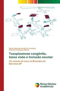 bokomslag Toxoplasmose congnita, baixa viso e Incluso escolar