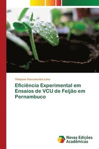 bokomslag Eficincia Experimental em Ensaios de VCU de Feijo em Pernambuco