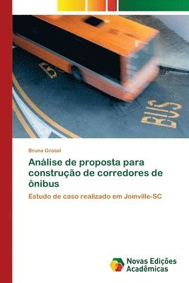 bokomslag Analise de proposta para construcao de corredores de onibus