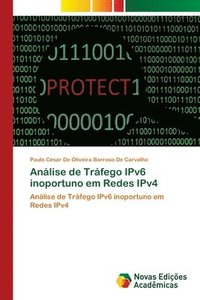 bokomslag Anlise de Trfego IPv6 inoportuno em Redes IPv4