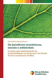 bokomslag Os benefcios econmicos, sociais e ambientais