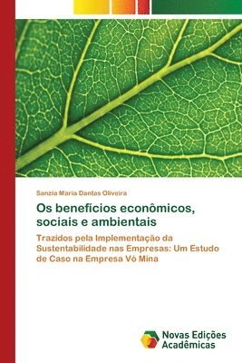 bokomslag Os benefcios econmicos, sociais e ambientais