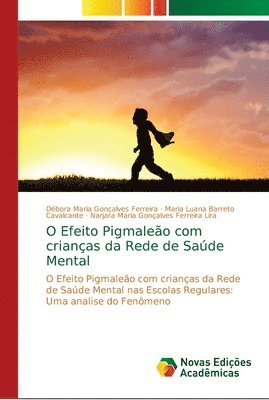 O Efeito Pigmaleo com crianas da Rede de Sade Mental 1