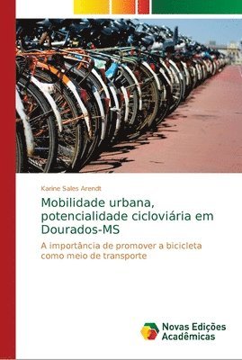Mobilidade urbana, potencialidade cicloviria em Dourados-MS 1