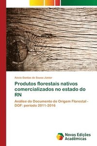 bokomslag Produtos florestais nativos comercializados no estado do RN