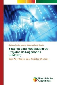bokomslag Sistema para Modelagem de Projetos de Engenharia (SiMoPE)